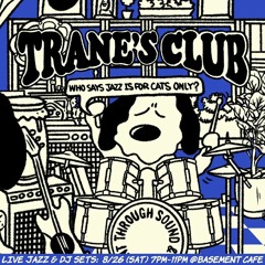 [近代爵士舞曲指南] TRANE'S CLUB by "Joe Trane" 爵犬俱樂部