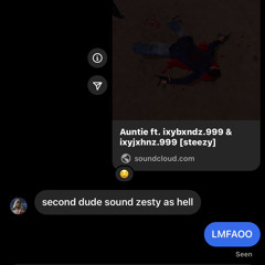 Auntie ft. ixybxndz.999 & ixyjxhnz.999 [steezy]