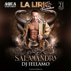 La Lirio  - “LA SALAMANDRA" -  Podcast Promocional by - Dj IELLAMO