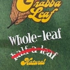 Grabba Leaf (Prod. Ca$htro)