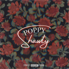 Poppy Shawty (feat. To$ha)