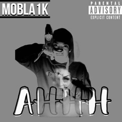 MobLa1k-Ahhh