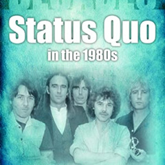 [View] EPUB 📮 Status Quo in the 1980s: Decades by  Greg Harper PDF EBOOK EPUB KINDLE