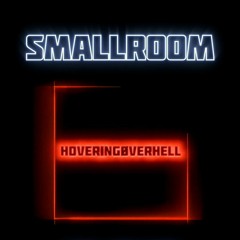 HoveringØverHell - @SMALLroom Bielefeld 05.07.2023