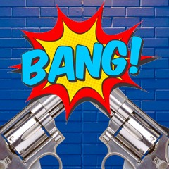 BANG!
