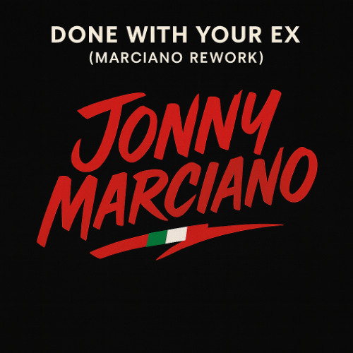 Done With Your Ex - Marciano Rework (master)