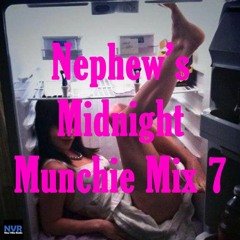 Nephew's Midnight Munchie Mix 7