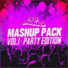 Seb Barras Mashup Pack Vol. 1 (Party Edition)