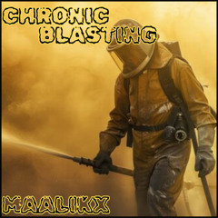 Chronic Blasting (prod. JXTHRO)