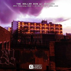 'The Dollar Bin' w/95Bones - 1020 Radio 25th February 2022
