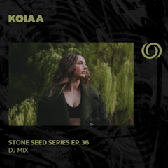 KOIAA | Stone Seed Series Ep. 36 | 19/09/2025