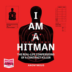 ACCESS EPUB 📄 I Am a Hitman by  Anonymous,Ben Onwukue,W. F. Howes Ltd [PDF EBOOK EPU