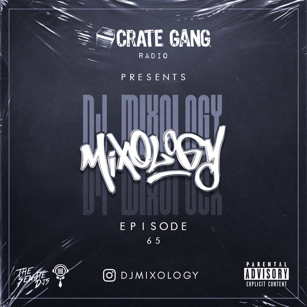Crate Gang Radio Mixshow ft. DJ Mixology (Dirty) cover artwork