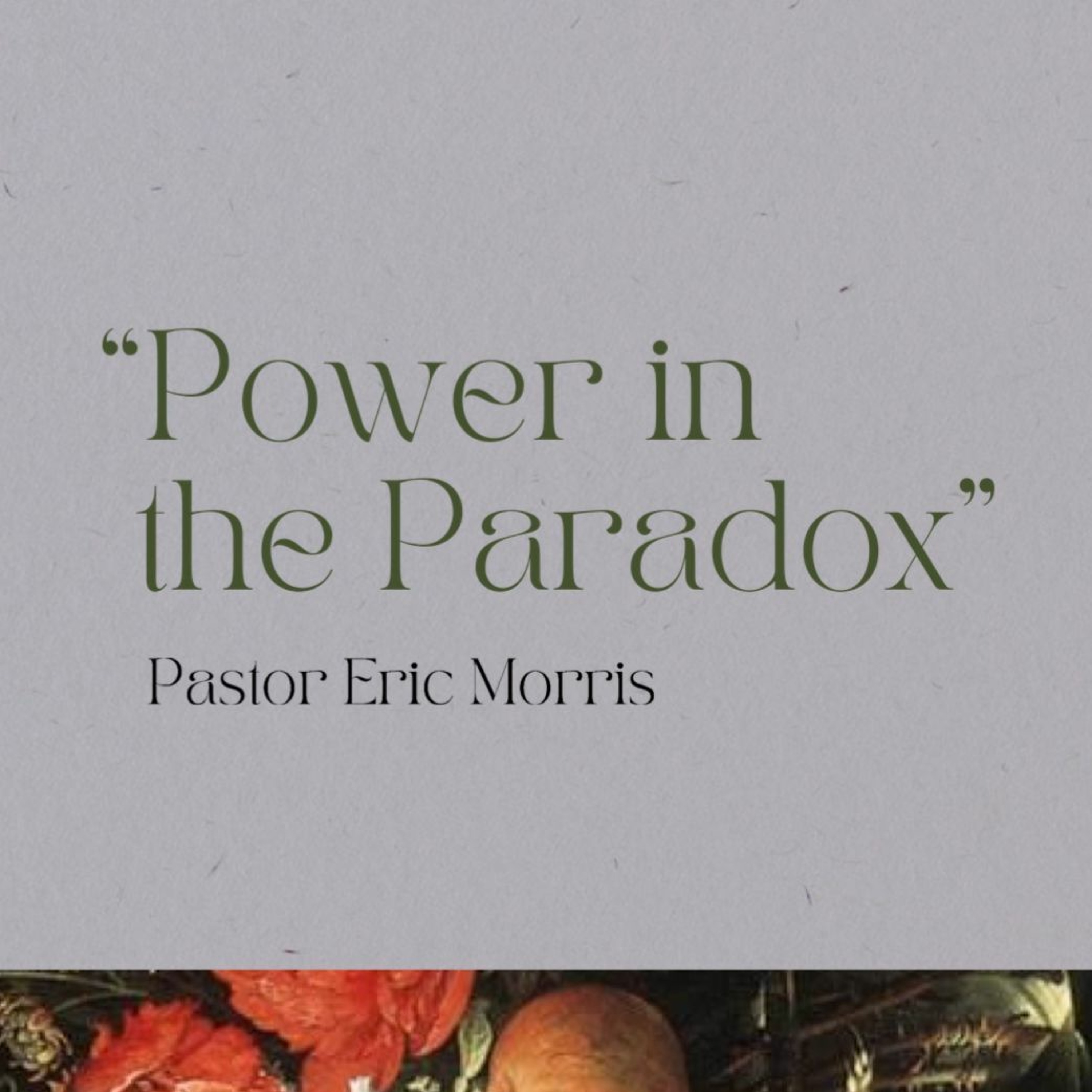 Power In The Paradox | Eric Morris episode artwork