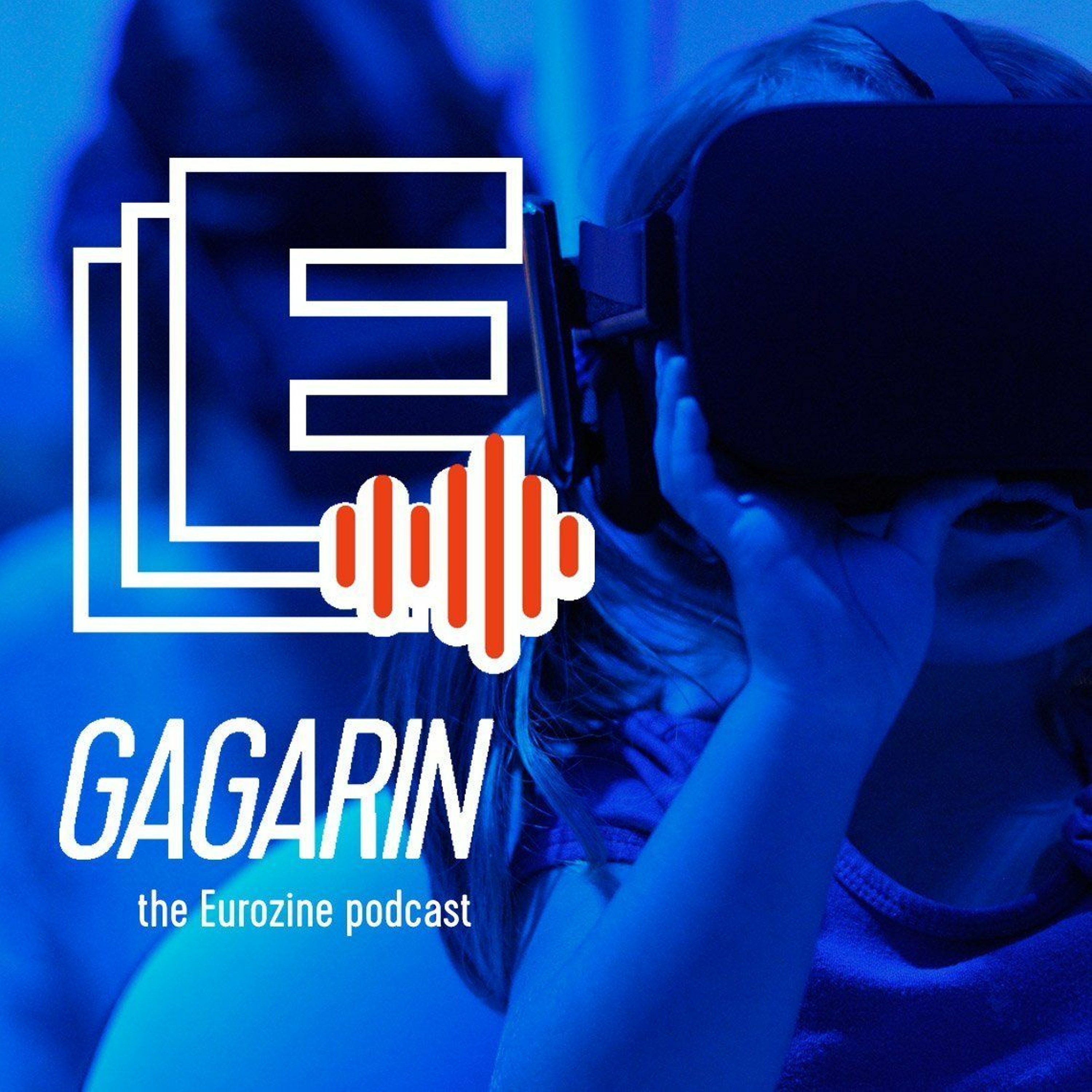Gagarin, the Eurozine podcast