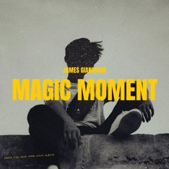 Magic Moment