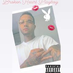 Broken Heart Playboy