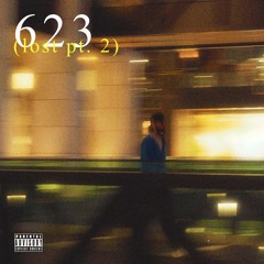 623 (lost pt. 2) [prod. slicky & sixxteen]