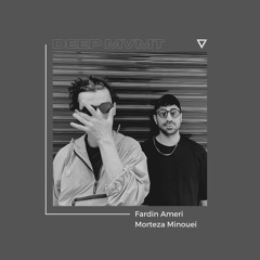 DEEP MVMT Podcast #276 - Fardin Ameri & Morteza Minouei