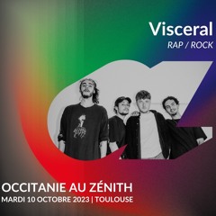 INTERVIEW : VISCERAL (Occitanie au Zénith - 10/10/2023)