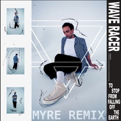 All That I Can Do - Wave Racer (Myre Remix)