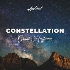 Grant Huffman - Constellation