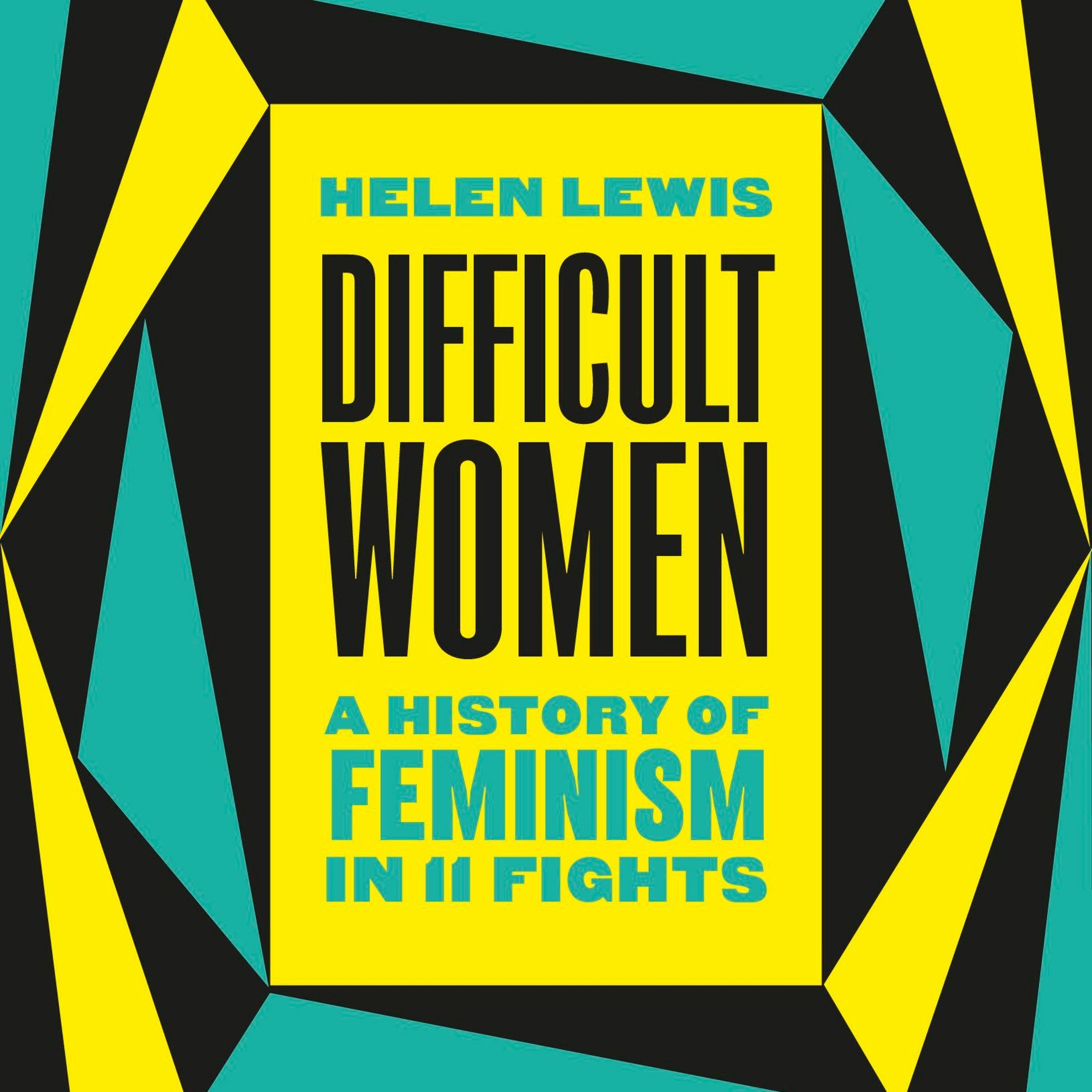 Difficult Women