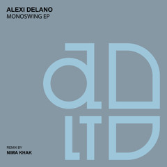 Alexi Delano - Monoswing