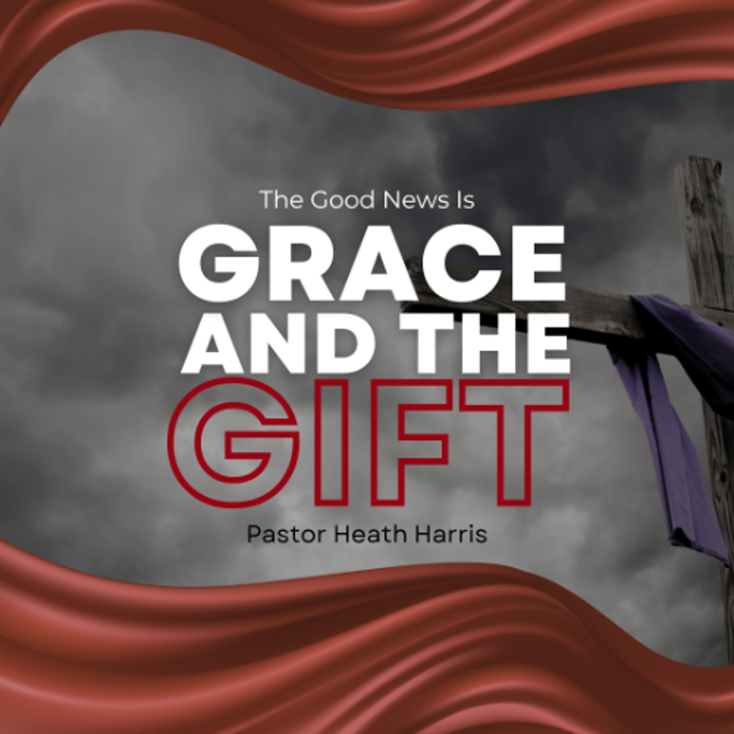 Grace and the Gift (The Good News Is) episode artwork