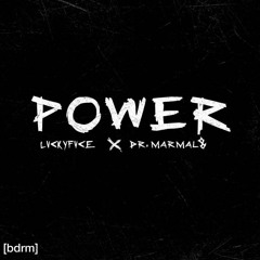Lvckyfvce x Dr. Marmal8 - Power (prod. Jinzo the Trap Lord)