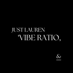 Melodic Diggers °150 | Just Lauren - Vibe Ratio