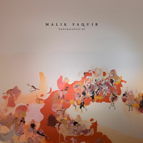 Malik Faquir - Think Once