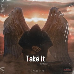 Take it (prod.by Squirlbeats)