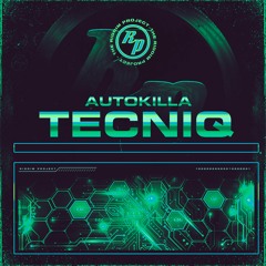 AUTOKILLA - Tecniq