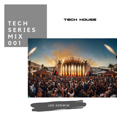 Tech Series Mix 001