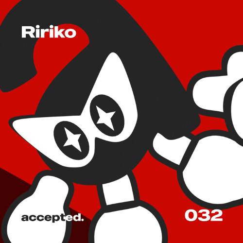 accepted. 032 | Ririko