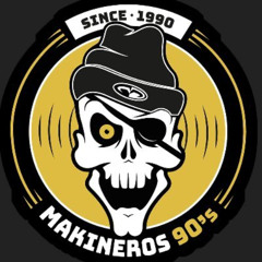 SESION A TODA MAKINA REMEMBER 90,S VOL.1 - MAKINEROS 90,S BY JOSE TENA DEEJAY