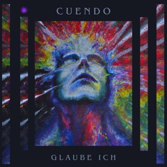 Cuendo - Glaube Ich (Original mix)