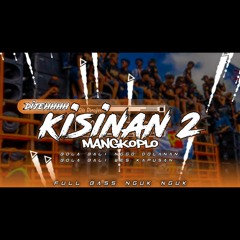 DJ Kisinan 2 X Mengular