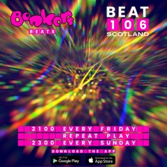 Bonkers Beats #44 on Beat 106 Scotland with Cally (with Serotonez guest mix) 040222 (Hour 2)