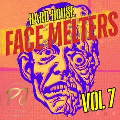 Hard House Face Melters - Vol 7
