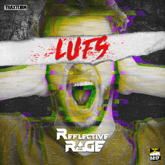 Reflective Rage - LUFS (Edit) [TRAX0217-1]