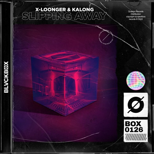 X-Loonger & Kalong - Slipping Away