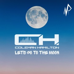 Lets go to the Moon [Out now!]