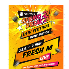 SPUTNIK SPRING BREAK 2021 Home Edition Live-Set