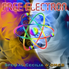 Free Electron - Special Cecilia & OMCB