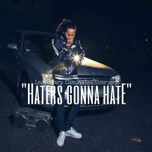 Haters Gonna Hate - Zwe Thet Paing