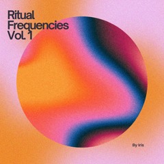 Ritual Frequencies Vol. 1 - 2025