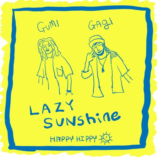 GaGi | Organica / Downtempo mix | Lazy Sunshine @ Happy Hippy