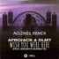 Afrojack & DLMT – Wish You Were Here (feat. Brandyn Burnette) (Aclonis Remix)